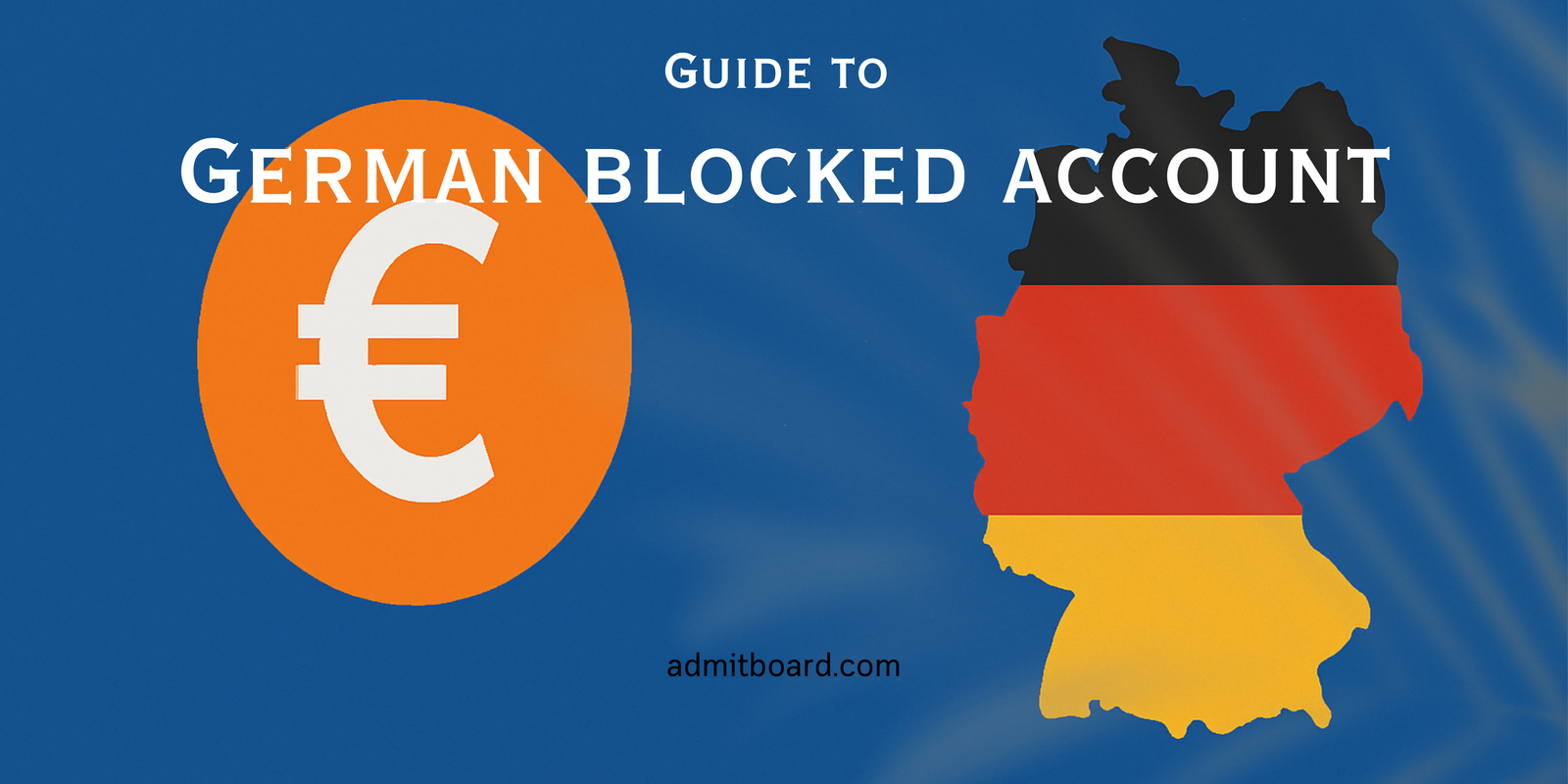 Comprehensive Guide to the German Blocked Account (Sperrkonto)